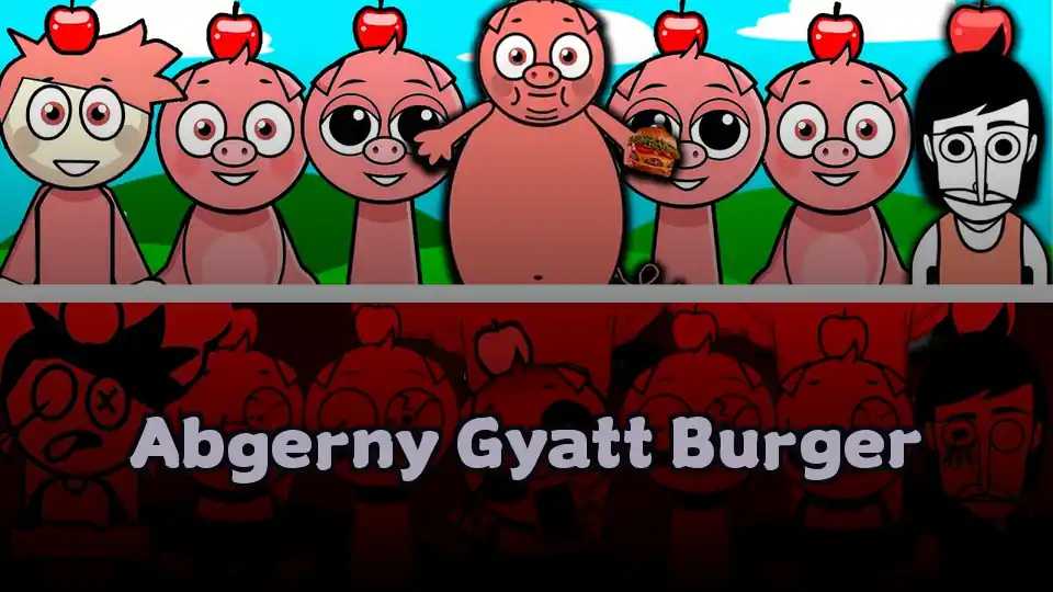 Abgerny Gyatt Burger