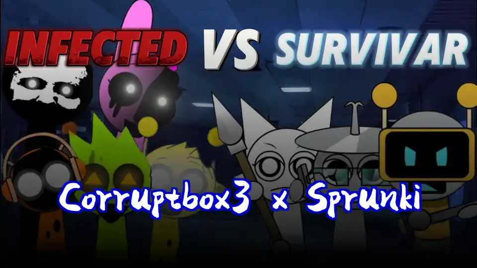 Corruptbox3 x Sprunki