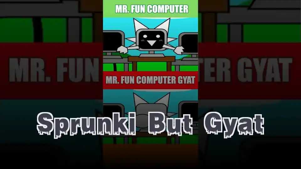 Sprunki But Gyat