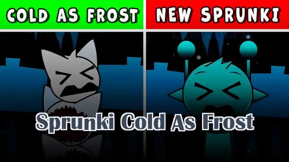 Sprunki Cold As Frost