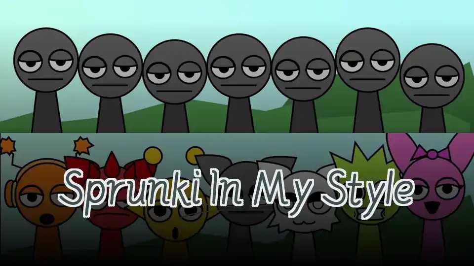 Sprunki In My Style