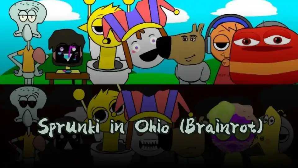 Sprunki in Ohio (Brainrot)