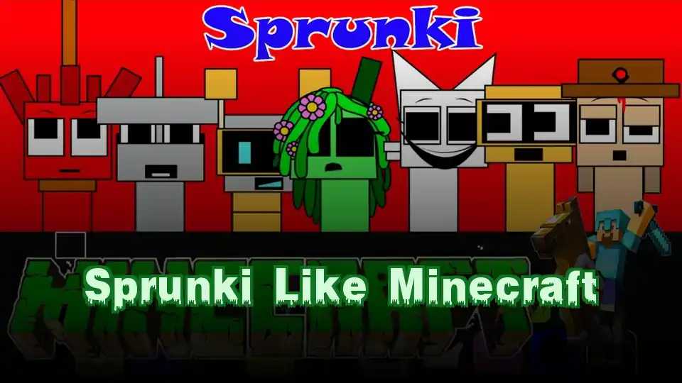 Sprunki Like Minecraft