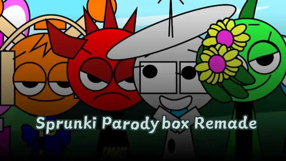 Sprunki Parodybox Remade