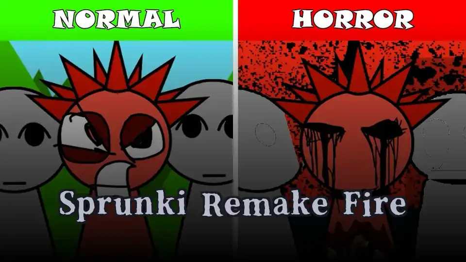 Sprunki Remake Fire