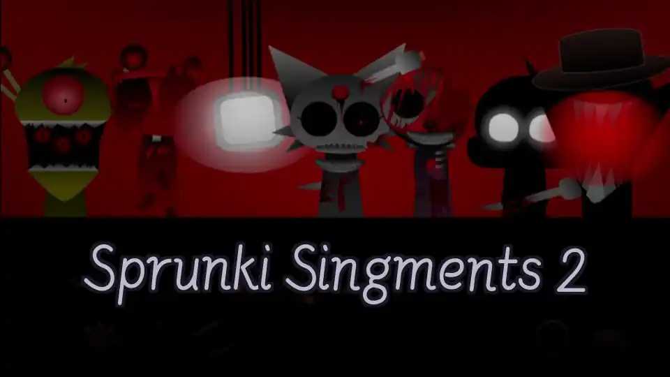 Sprunki Singments 2