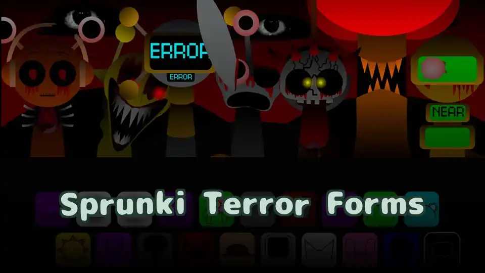 Sprunki Terror Forms