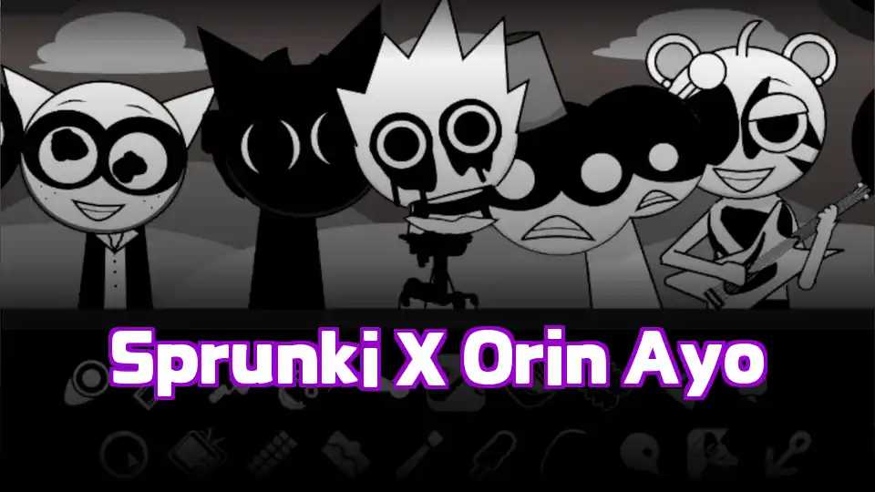 Sprunki X Orin Ayo