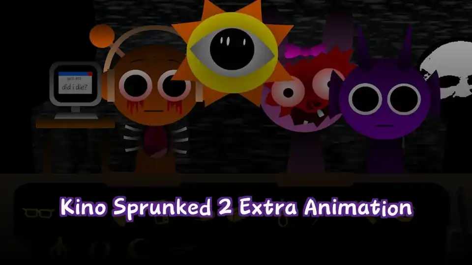 Kino Sprunked 2 Extra Animation