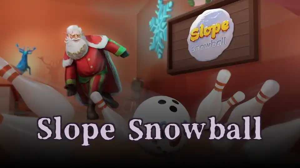 Slope Snowball