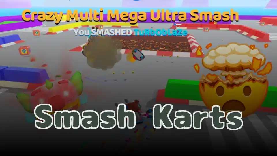 Smash Karts