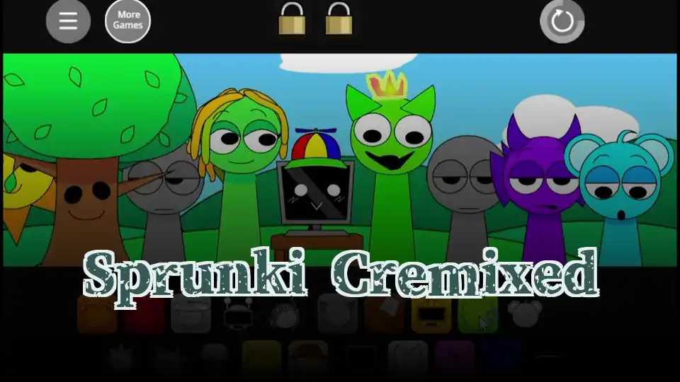 Sprunki Cremixed