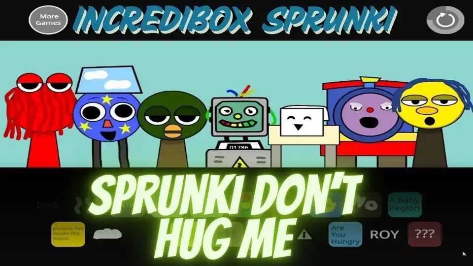 Sprunki Don't Hug Me