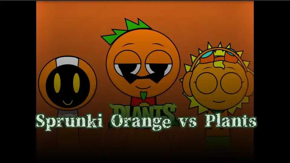 Sprunki Orange vs Plants