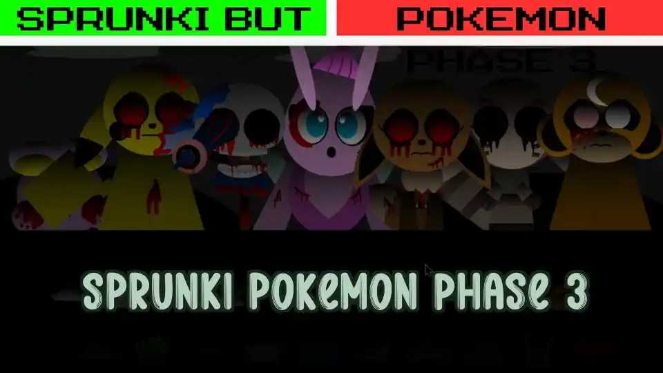 Sprunki Pokemon Phase 3