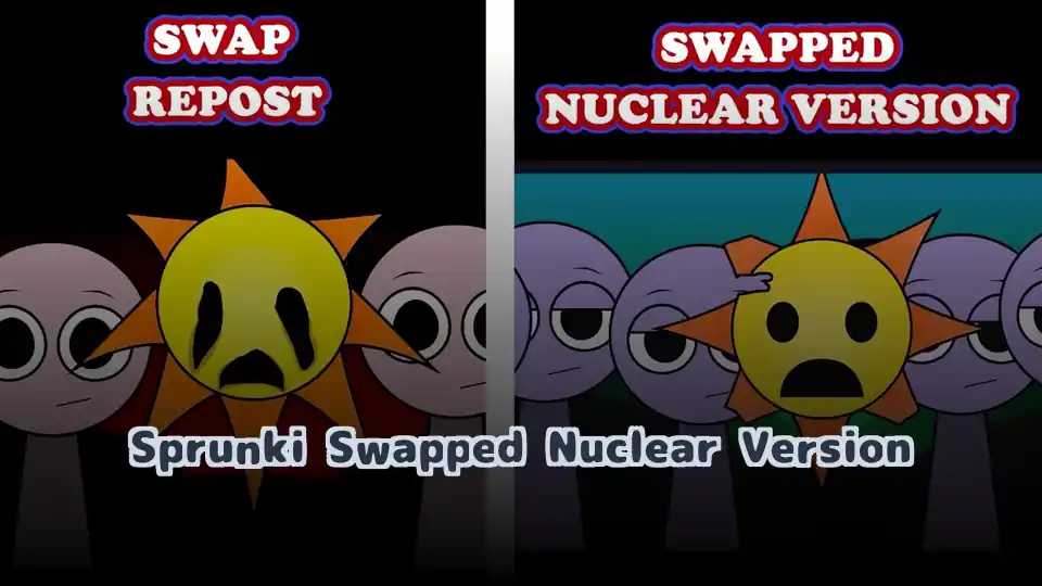 Sprunki Swapped Nuclear Version