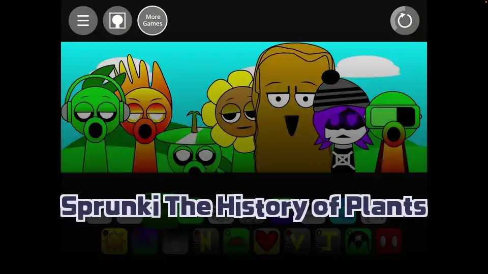 Sprunki The History of Plants
