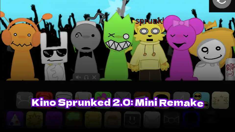 Kino Sprunked 2.0: Mini Remake