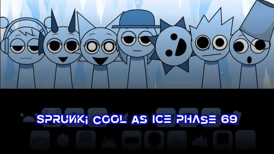 Sprunki Cool As Ice phase 69
