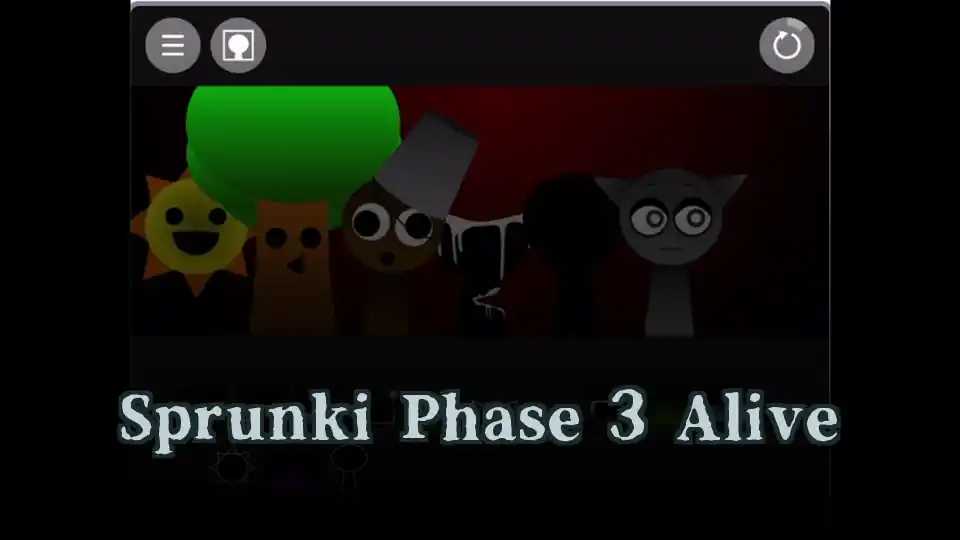 Sprunki Phase 3 Alive