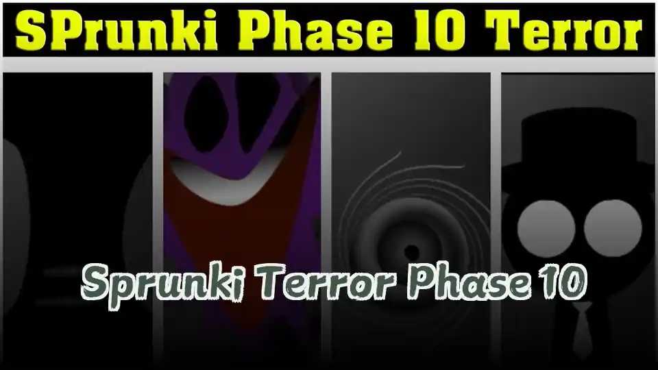 Sprunki Terror Phase 10