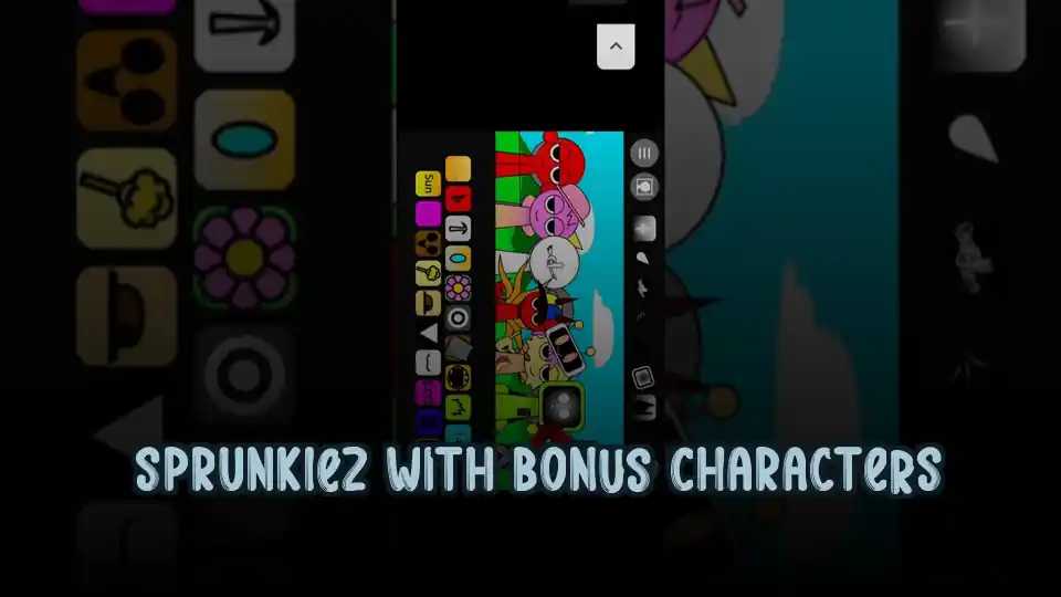 Sprunkiez with Bonus Characters