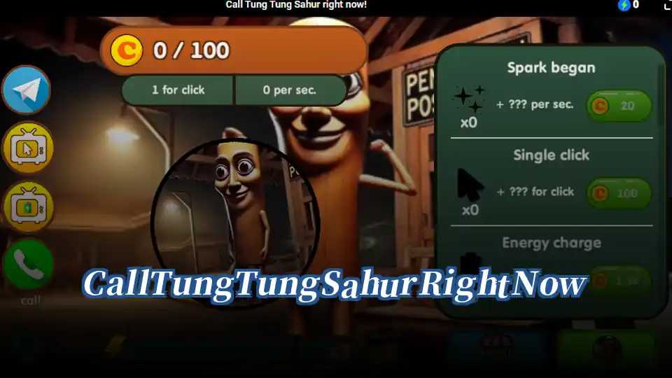 Call Tung Tung Sahur Right Now