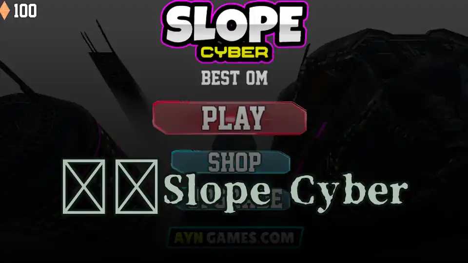 ​​Slope Cyber