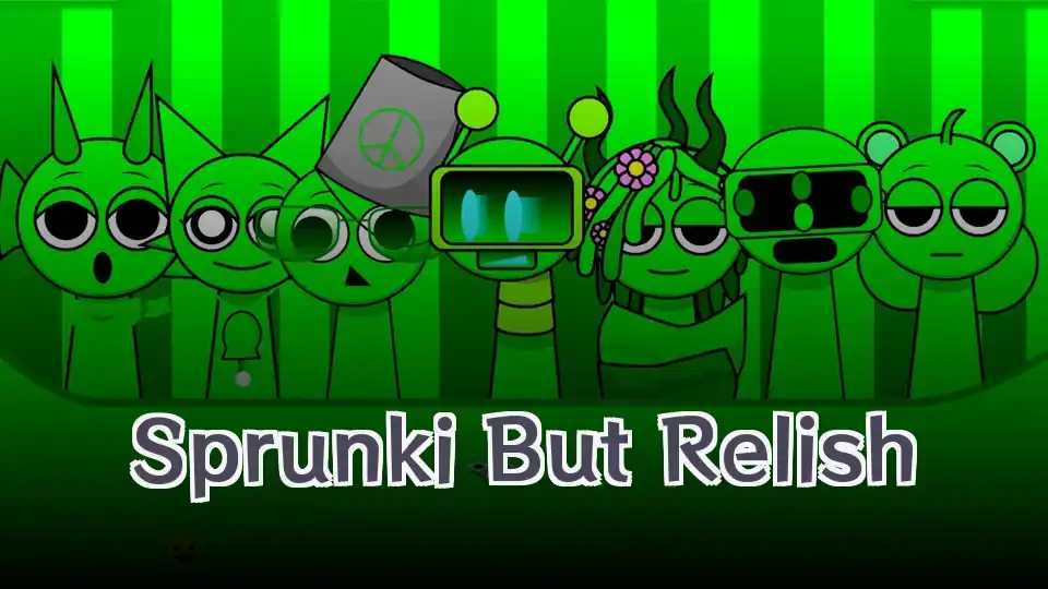 Sprunki But Relish