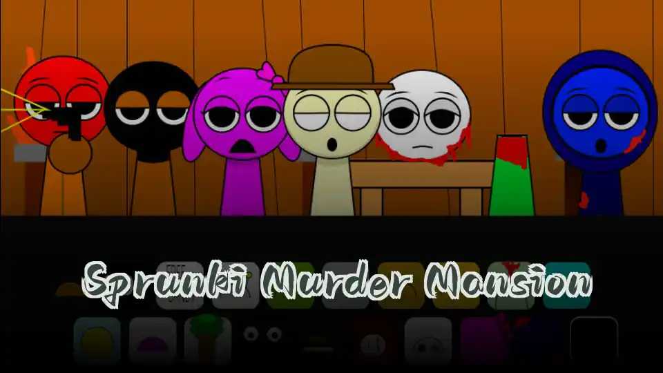 Sprunki Murder Mansion