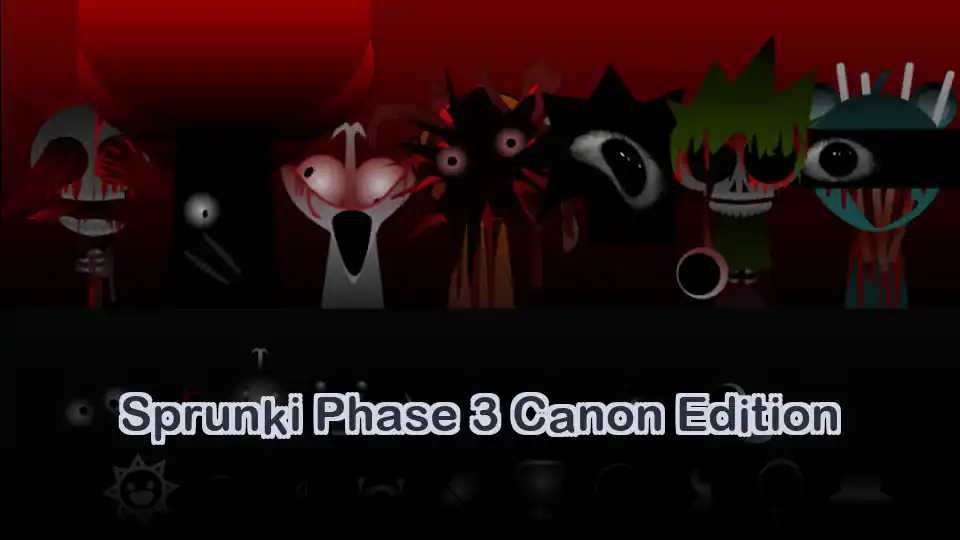Sprunki Phase 3 Canon Edition