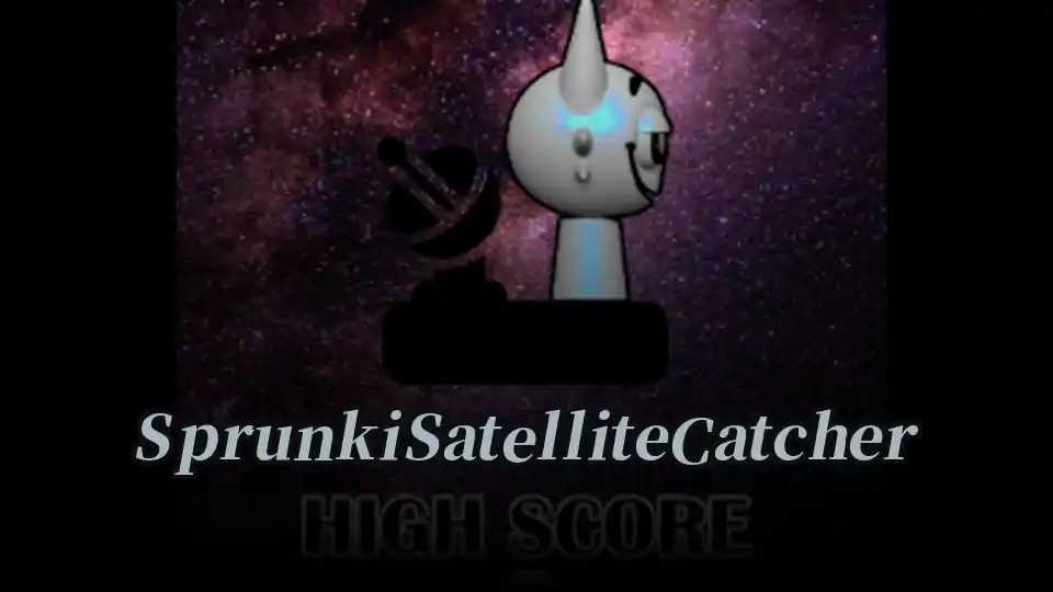 Sprunki Satellite Catcher