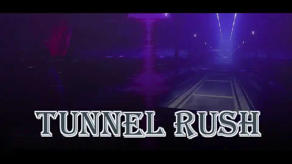 Tunnel Rush