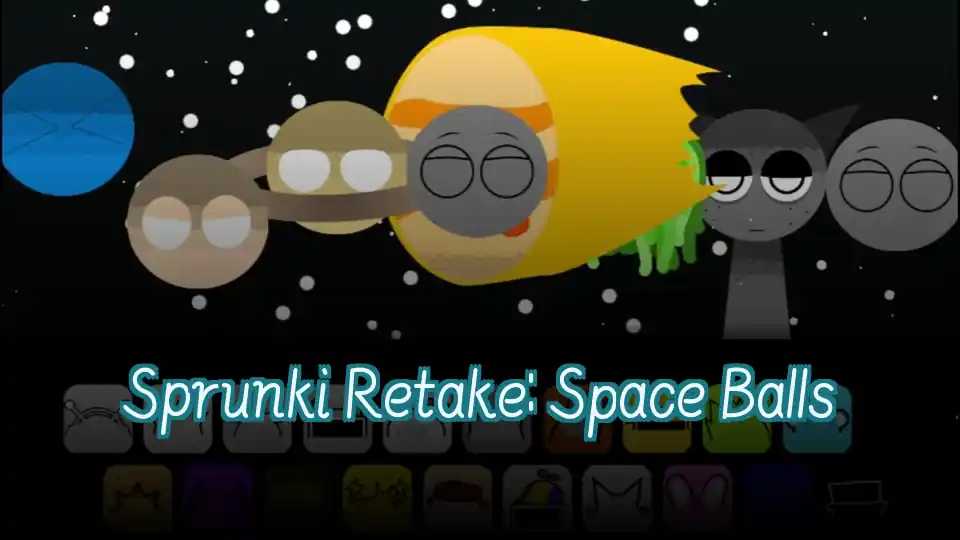 Sprunki Retake: Space Balls