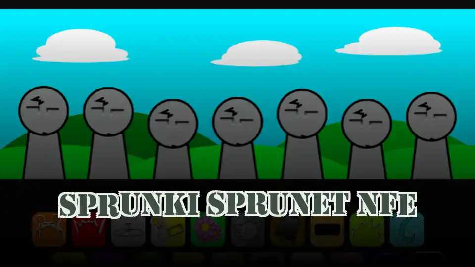 Sprunki Sprunet NFE