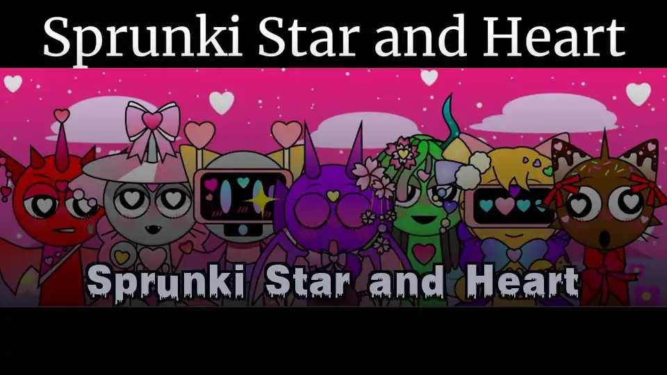 Sprunki Star and Heart